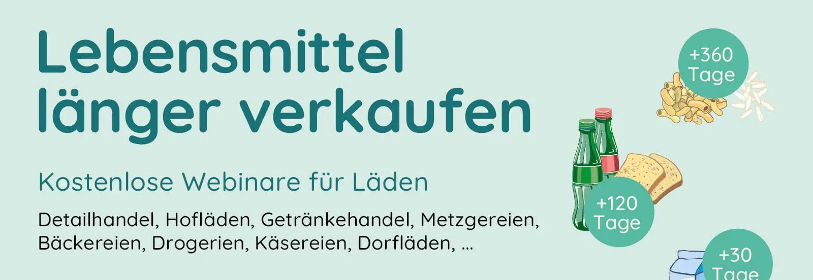 Webinar: Lebensmittel länger verkaufen
