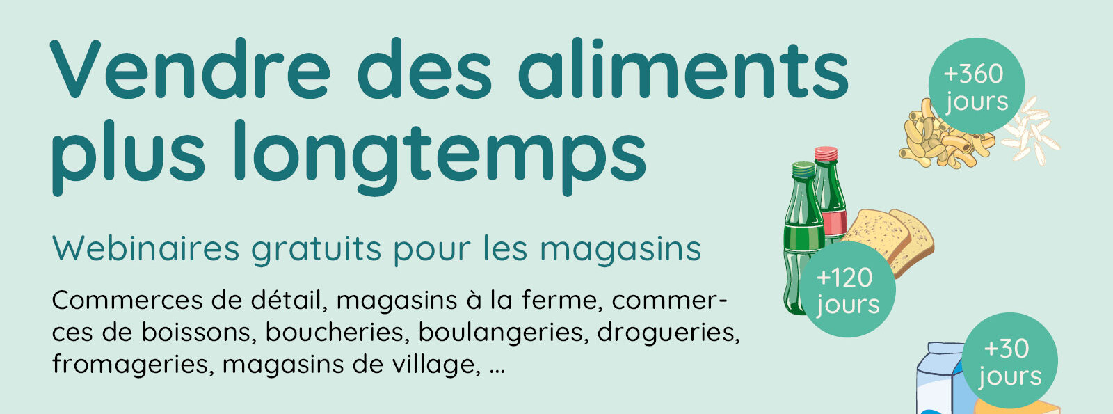 Webinaire : Vendre des aliments plus longtemps